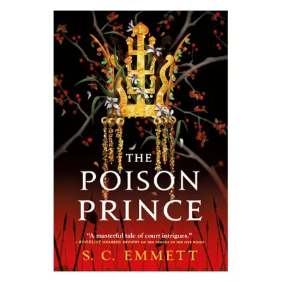 "The Poison Prince" - "" ("Emmett S. C.")(Paperback)