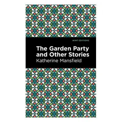 "The Garden Party and Other Stories" - "" ("Mansfield Katherine")(Paperback)