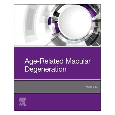 "Age-Related Macular Degeneration" - "" ("Li Weiye MD PhD")(Paperback / softback)