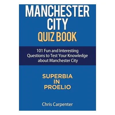 "Manchester City Quiz Book" - "" ("Carpenter Chris")(Paperback)