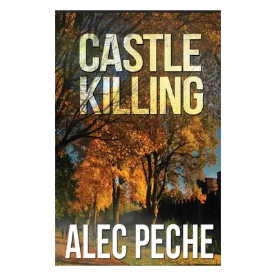 "Castle Killing" - "" ("Peche Alec")(Paperback)