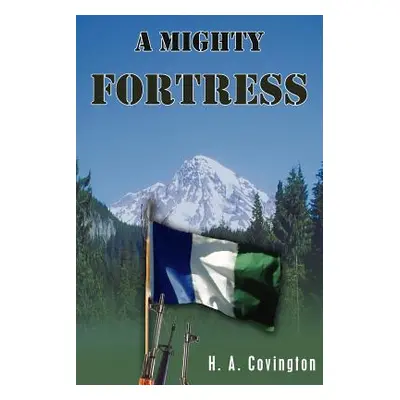 "A Mighty Fortress" - "" ("Covington H. a.")(Paperback)