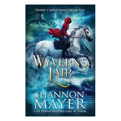 "Wyvern's Lair" - "" ("Mayer Shannon")(Paperback)