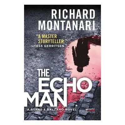 "The Echo Man" - "" ("Montanari Richard")(Paperback)