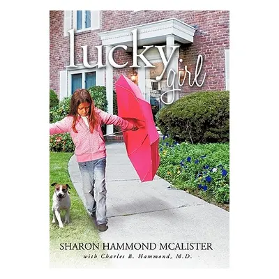 "Lucky Girl" - "" ("McAlister S. H.")(Pevná vazba)