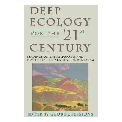 "Deep Ecology for the Twenty-First Century" - "" ("Sessions George")(Paperback)