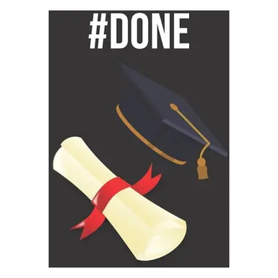 "#done: Graduation Gift For Students" - "" ("G Nettie")(Paperback)