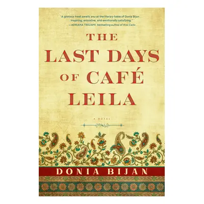 "The Last Days of Caf Leila" - "" ("Bijan Donia")(Paperback)