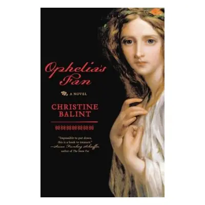 "Ophelia's Fan" - "" ("Balint Christine")(Paperback)