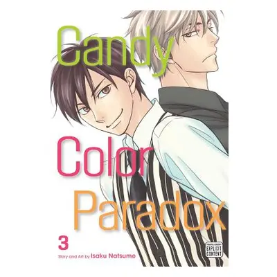 "Candy Color Paradox, Vol. 3, 3" - "" ("Natsume Isaku")(Paperback)