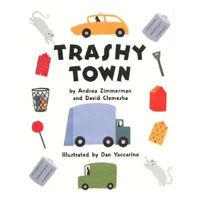 "Trashy Town" - "" ("Zimmerman Andrea")(Pevná vazba)