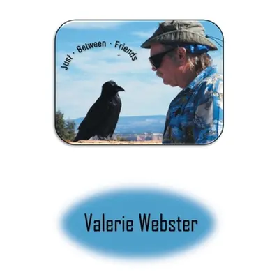 "Just Between Friends" - "" ("Webster Valerie")(Paperback)