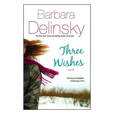 "Three Wishes" - "" ("Delinsky Barbara")(Paperback)