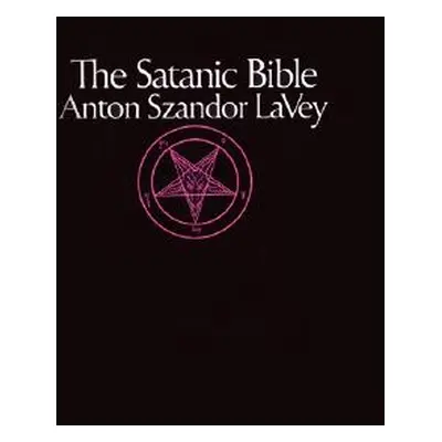 "The Satanic Bible" - "" ("La Vey Anton")(Mass Market Paperbound)