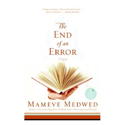 "The End of an Error" - "" ("Medwed Mameve")(Paperback)