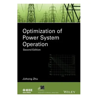 "Optimization of Power System Operation" - "" ("Zhu Jizhong")(Pevná vazba)