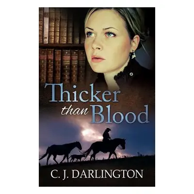 "Thicker Than Blood" - "" ("Darlington C. J.")(Paperback)