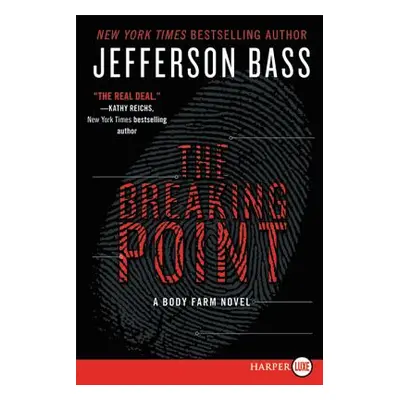 "The Breaking Point: A Body Farm Novel" - "" ("Bass Jefferson")(Paperback)