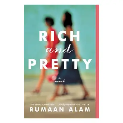 "Rich and Pretty" - "" ("Alam Rumaan")(Paperback)