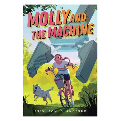 "Molly and the Machine: Volume 1" - "" ("Slangerup Erik Jon")(Pevná vazba)