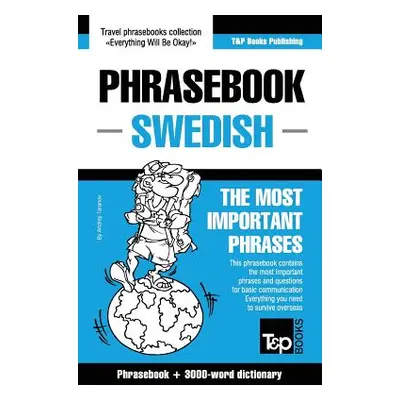 "English-Swedish phrasebook and 3000-word topical vocabulary" - "" ("Taranov Andrey")(Paperback)