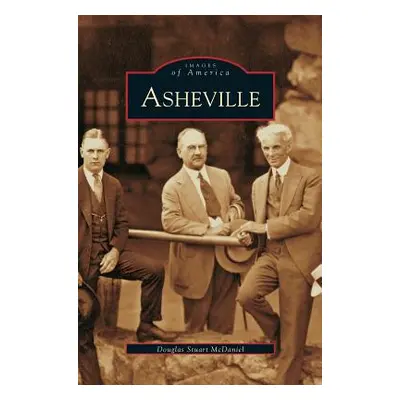 "Asheville" - "" ("McDaniel Doug")(Pevná vazba)