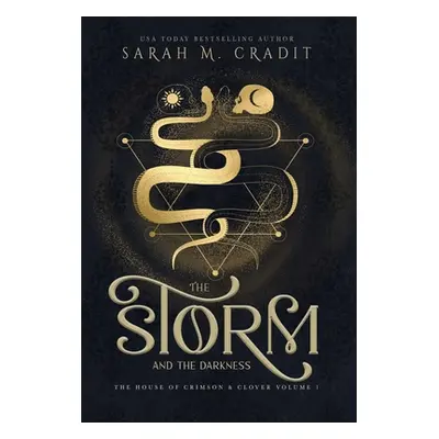 "The Storm and the Darkness: A New Orleans Witches Family Saga" - "" ("Cradit Sarah M.")(Pevná v