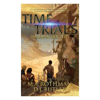 "Time Trials - Im Bann der Zeit" - "" ("Rothman M. a.")(Pevná vazba)