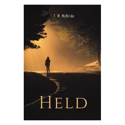 "Held" - "" ("McBride T. M.")(Paperback)