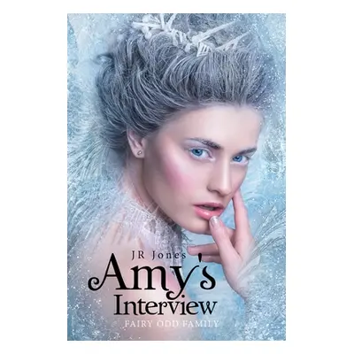 "Amy's Interview: Fairy Odd Family" - "" ("Jones Jr.")(Paperback)