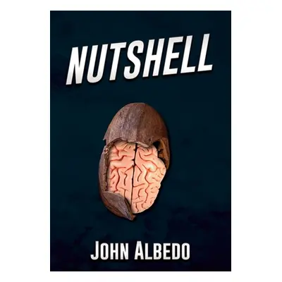 "Nutshell" - "" ("Albedo John")(Pevná vazba)