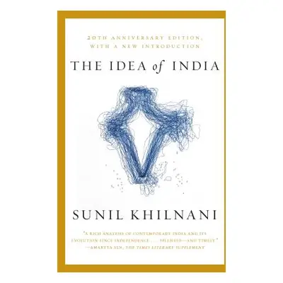 "The Idea of India: 20th Anniversary Edition" - "" ("Khilnani Sunil")(Paperback)