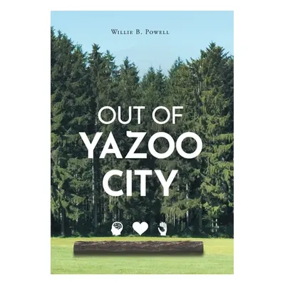 "Out of Yazoo City" - "" ("Powell Willie B.")(Pevná vazba)