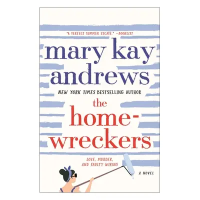 "The Homewreckers" - "" ("Andrews Mary Kay")(Paperback)