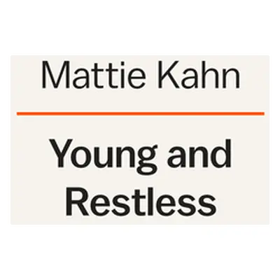 "Young and Restless: The Girls Who Sparked America's Revolutions" - "" ("Kahn Mattie")(Pevná vaz