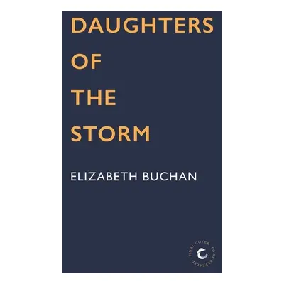 "Daughters of the Storm" - "" ("Buchan Elizabeth")(Paperback / softback)