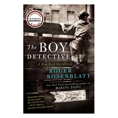 "The Boy Detective: A New York Childhood" - "" ("Rosenblatt Roger")(Paperback)