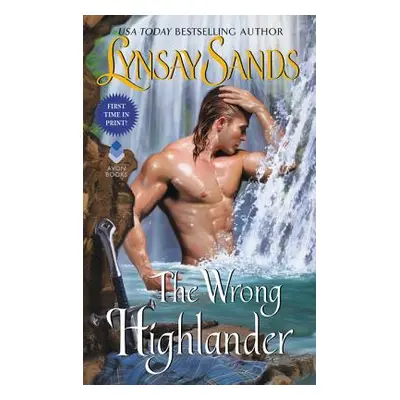 "The Wrong Highlander: Highland Brides" - "" ("Sands Lynsay")(Mass Market Paperbound)