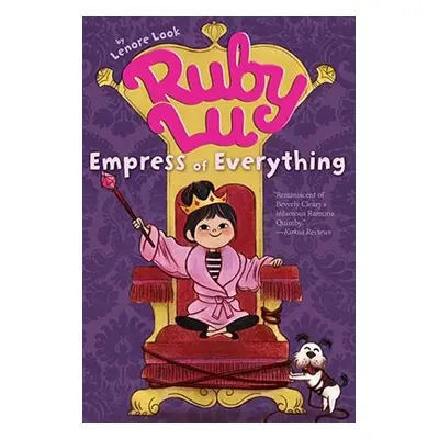 "Ruby Lu, Empress of Everything" - "" ("Look Lenore")(Paperback)