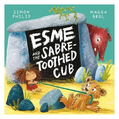 "Esme and the Sabre-Toothed Cub" - "" ("Philip Simon")(Paperback / softback)