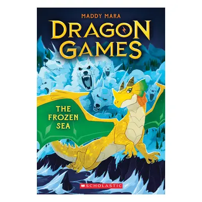 "The Frozen Sea (Dragon Games #2)" - "" ("Mara Maddy")(Paperback)