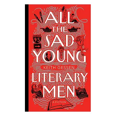 "All the Sad Young Literary Men" - "" ("Gessen Keith")(Paperback)