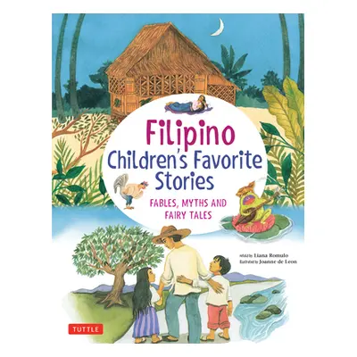 "Filipino Children's Favorite Stories: Fables, Myths and Fairy Tales" - "" ("Romulo Liana")(Pevn