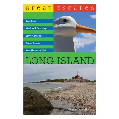 "Great Escapes: Long Island" - "" ("Howell Steven")(Paperback)