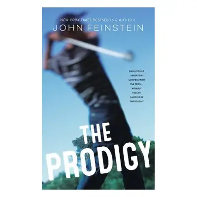 "The Prodigy" - "" ("Feinstein John")(Paperback)