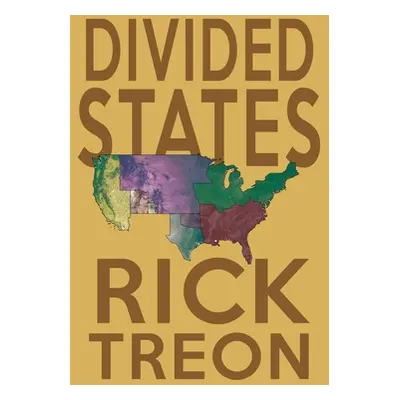 "Divided States" - "" ("Treon Rick")(Paperback)