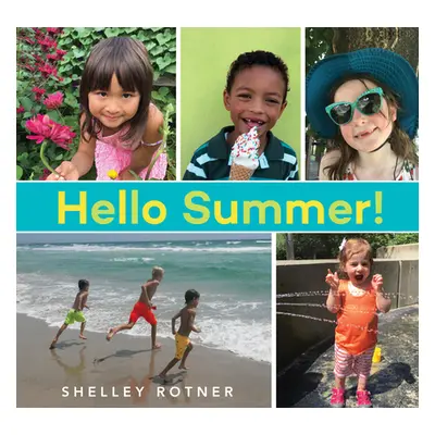 "Hello Summer!" - "" ("Rotner Shelley")(Paperback)