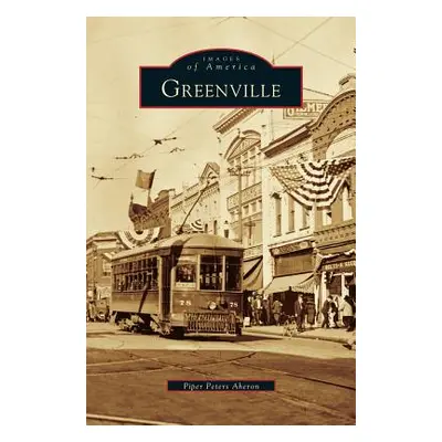 "Greenville" - "" ("Aheron Piper Peters")(Pevná vazba)