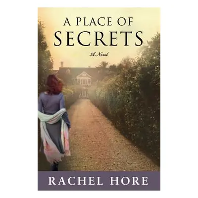 "Place of Secrets" - "" ("Hore Rachel")(Paperback)