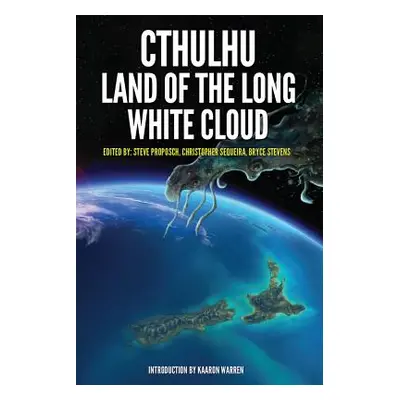 "Cthulhu: Land of the Long White Cloud" - "" ("Proposch Steve")(Paperback)